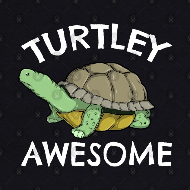 Funny Turtley Awesome Pun Cute Turtle Tortoise Lovers Gift by Acroxth